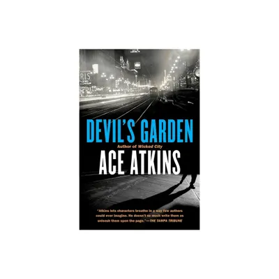 Devils Garden - by Ace Atkins (Paperback)