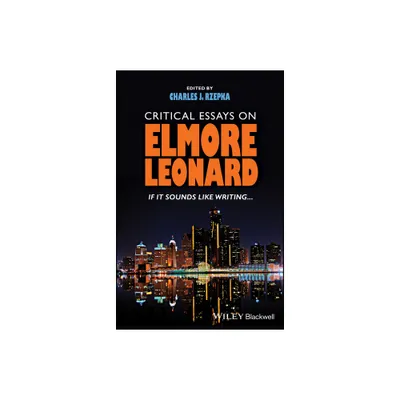 Critical Essays on Elmore Leonard - by Charles J Rzepka (Hardcover)