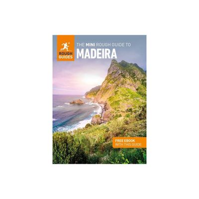 The Mini Rough Guide to Madeira (Travel Guide with Free Ebook) - (Mini Rough Guides) by Rough Guides (Paperback)