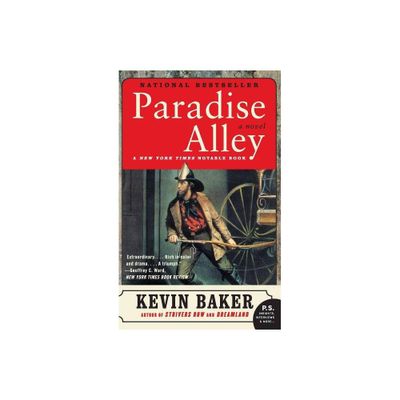 Paradise Alley - (City of Fire Trilogy) by Kevin Baker (Paperback)