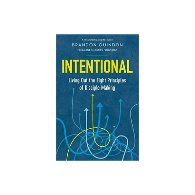 Intentional - by Brandon Guindon (Paperback)