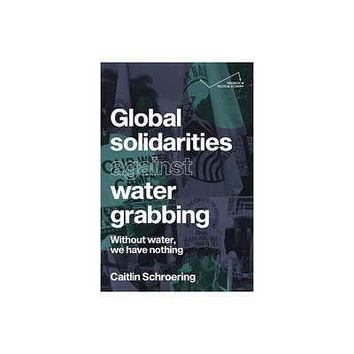 Global Solidarities Against Water Grabbing