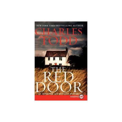 The Red Door LP - (Inspector Ian Rutledge Mysteries) Large Print by Charles Todd (Paperback)