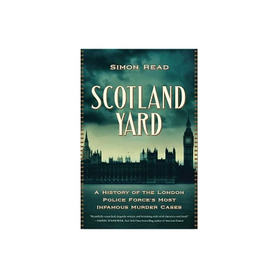 Scotland Yard - by Simon Read (Hardcover)