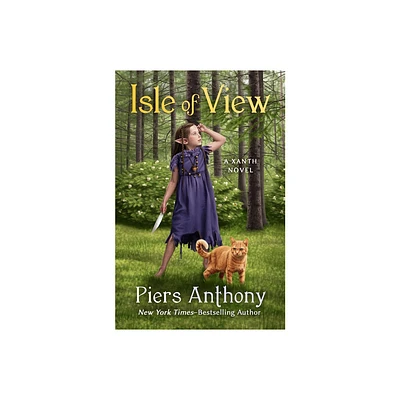 Isle of View - (Xanth Novels) by Piers Anthony (Paperback)