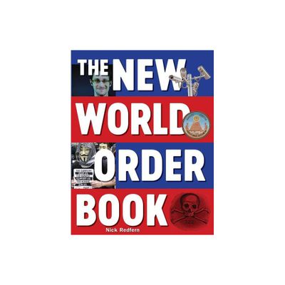 The New World Order Book - by Nick Redfern (Paperback)