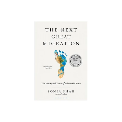 The Next Great Migration - by Sonia Shah (Paperback)