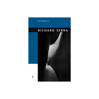 Richard Serra - (October Files) by Hal Foster (Paperback)