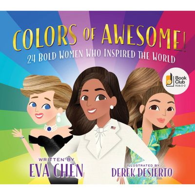 Colors of Awesome! - by Eva Chen (Board Book)