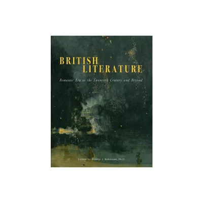 British Literature - by B J Robinson (Paperback)