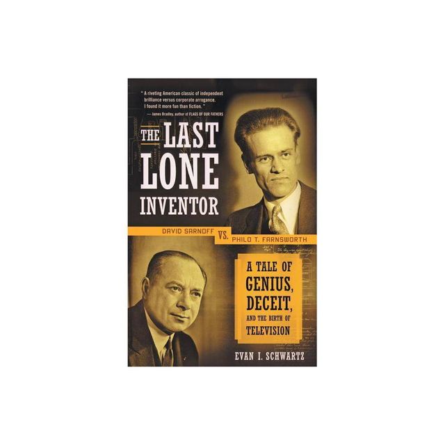 The Last Lone Inventor - by Evan I Schwartz (Paperback)