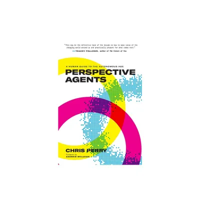 Perspective Agents - by Chris Perry (Paperback)