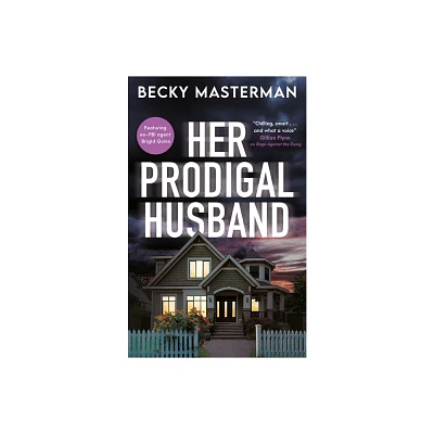 Her Prodigal Husband - by Becky Masterman (Hardcover)