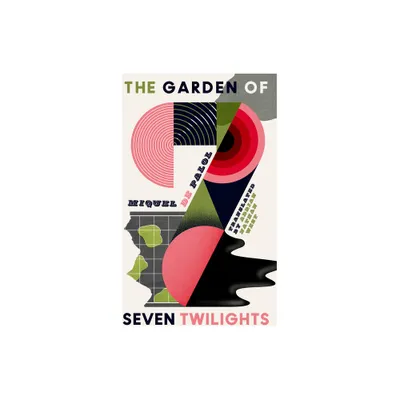 The Garden of Seven Twilights - (Catalan Literature) by Miquel de Palol (Paperback)