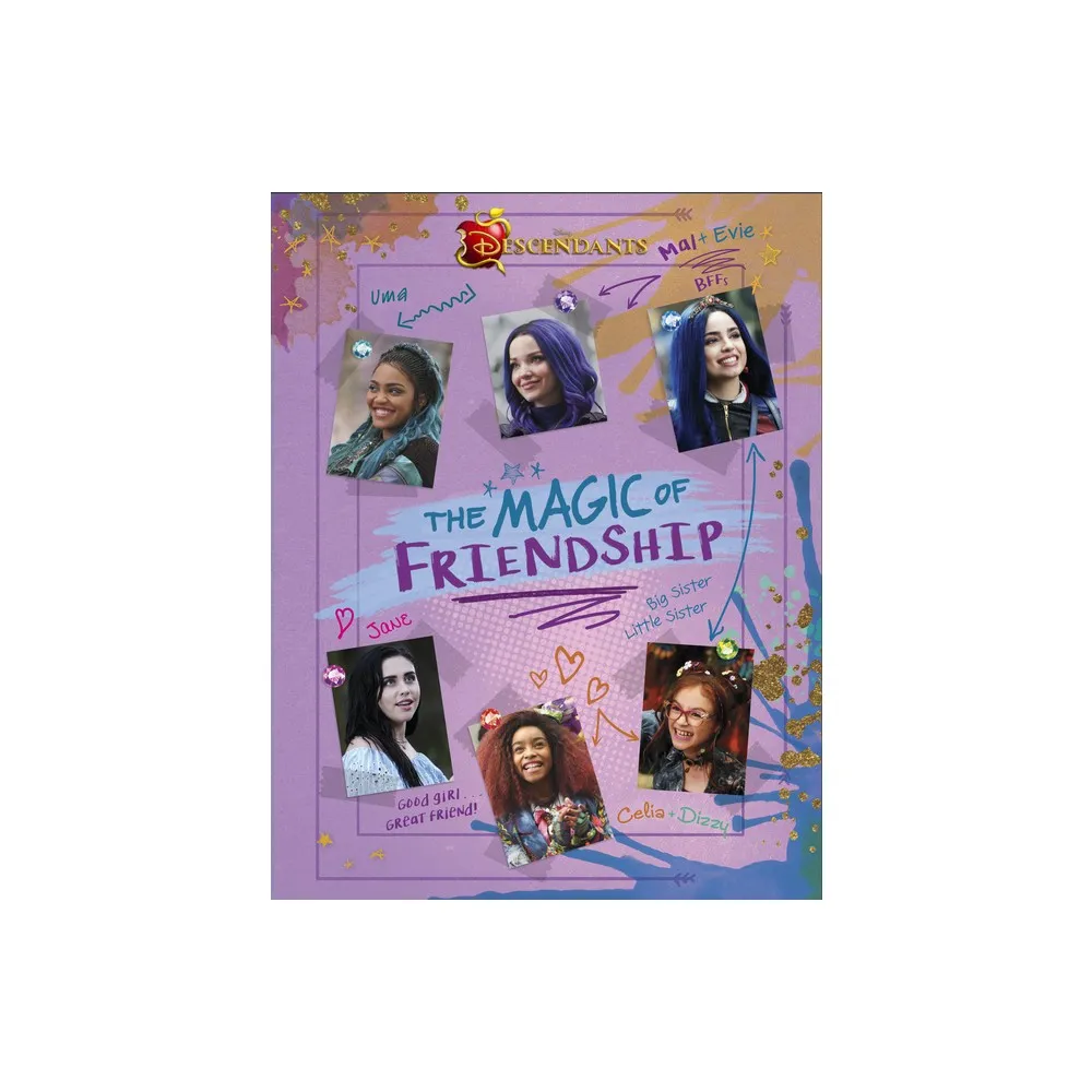 Disney Descendants: The Magic of Friendship - by Disney Books