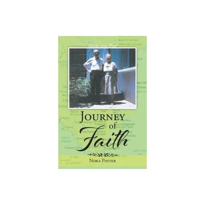 Journey of Faith - by Nora Pinter (Paperback)