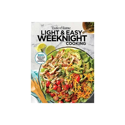 Taste of Home Light & Easy Weeknight Cooking - (Taste of Home Heathy Cooking) (Paperback)