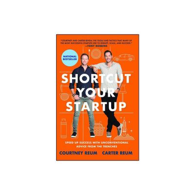 Shortcut Your Startup - by Courtney Reum & Carter Reum (Paperback)