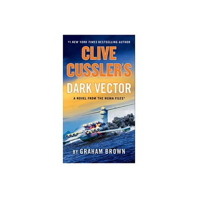 Clive Cusslers Dark Vector - (NUMA Files) by Graham Brown (Paperback)