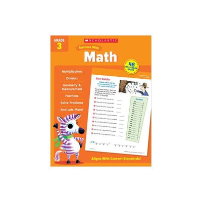 Scholastic Success with Math Grade 3 Workbook - by Scholastic Teaching Resources (Paperback)