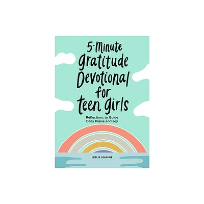 5-Minute Gratitude Devotional for Teen Girls - by Leslie Leasure (Paperback)