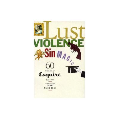 Lust, Violence, Sin, Magic - by L Rust Hills (Paperback)