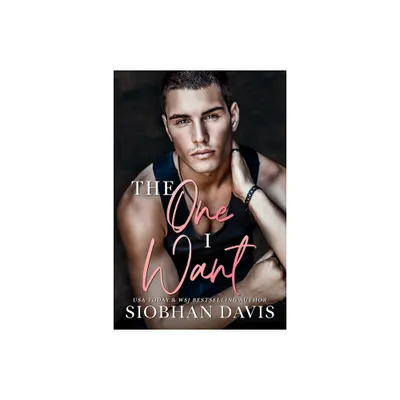 The One I Want - by Siobhan Davis (Paperback)