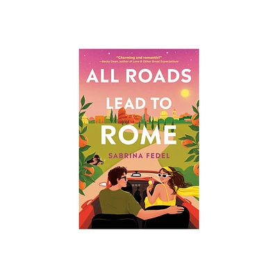 All Roads Lead to Rome - by Sabrina Fedel (Paperback)