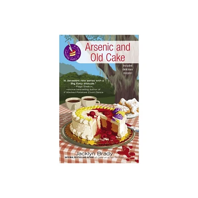 Arsenic and Old Cake - (Piece of Cake Mystery) by Jacklyn Brady (Paperback)