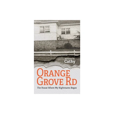 Orange Grove Rd - by Cathy M (Paperback)