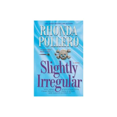 Slightly Irregular - by Rhonda Pollero (Paperback)