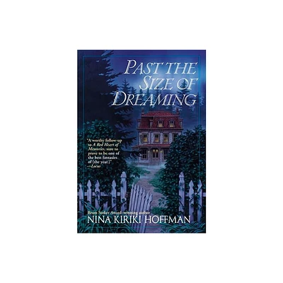 Past the Size of Dreaming - (Spores Ferry Novel) by Nina Kiriki Hoffman (Paperback)