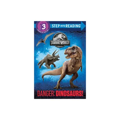 Danger: Dinosaurs! ( Step into Reading Step 3) (Deluxe) (Mixed media product) by Courtney Carbone