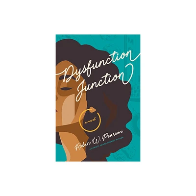 Dysfunction Junction - by Robin W Pearson (Paperback)