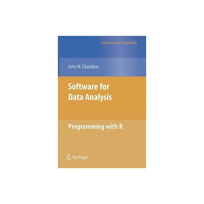 Software for Data Analysis - (Statistics and Computing) by John Chambers (Paperback)