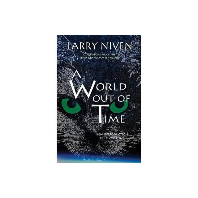 A World Out Of Time - by Larry Niven (Paperback)