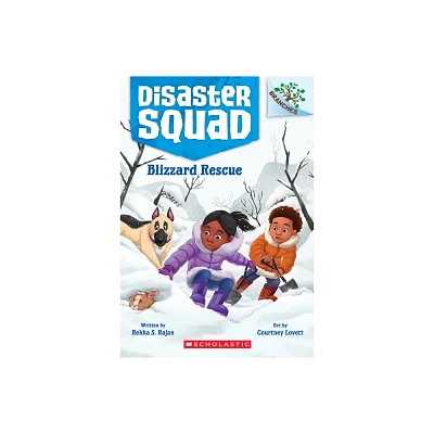 Blizzard Rescue: A Branches Book (Disaster Squad #3