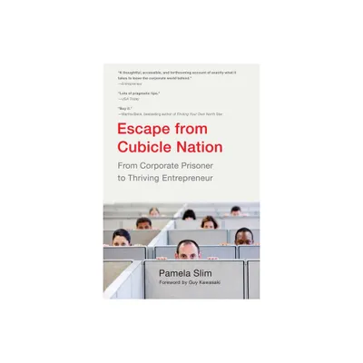 Escape From Cubicle Nation - by Pamela Slim (Paperback)