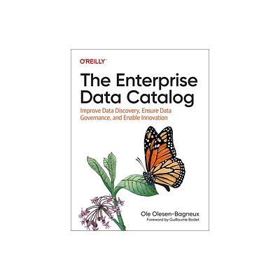 The Enterprise Data Catalog - by Ole Olesen-Bagneux (Paperback)