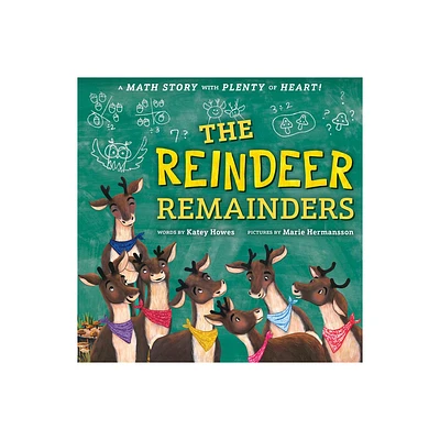 The Reindeer Remainders - by Katey Howes (Hardcover)