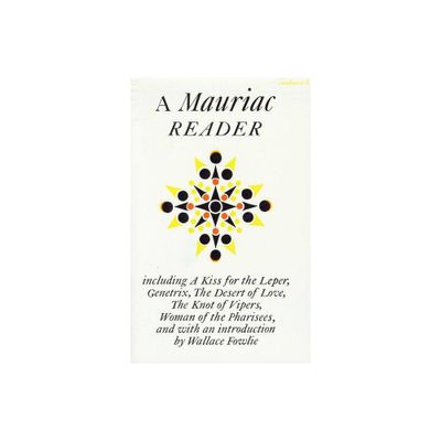 A Mauriac Reader - by Francois Mauriac (Paperback)