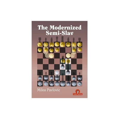 The Modernized Semi-Slav - by Pavlovic (Hardcover)