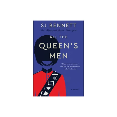 All the Queens Men - (Her Majesty the Queen Investigates) by Sj Bennett (Paperback)