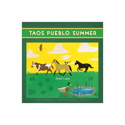 Taos Pueblo Summer - (Taos Pueblo Four Seasons) by The Taos Pueblo Tiwa Language Program (Board Book)