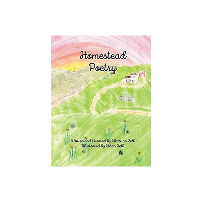 Homestead Poetry - (Paperback)