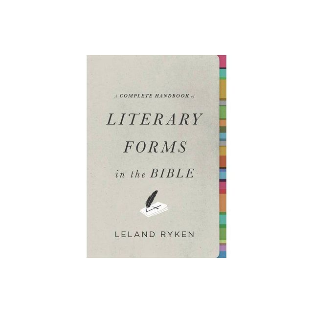 A Complete Handbook of Literary Forms in the Bible - by Leland Ryken (Paperback)