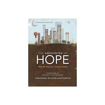 The Awakening of Hope - by Jonathan Wilson-Hartgrove (Paperback)