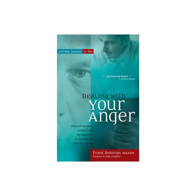 Dealing with Your Anger - by Frank Donovan (Paperback)