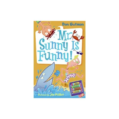 My Weird School Daze #2: Mr. Sunny Is Funny! - by Dan Gutman (Paperback)