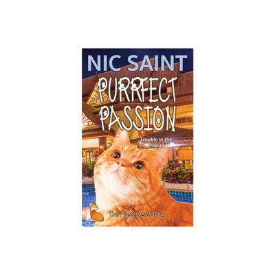 Purrfect Passion - (Mysteries of Max) by Nic Saint (Paperback)